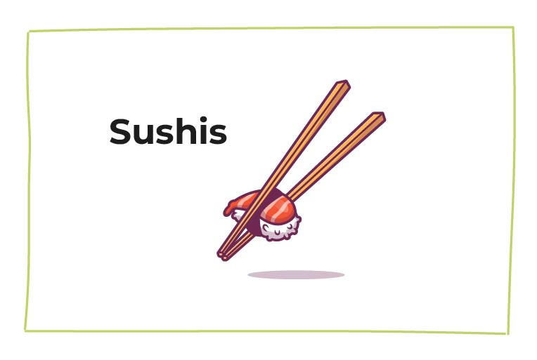 Sushis